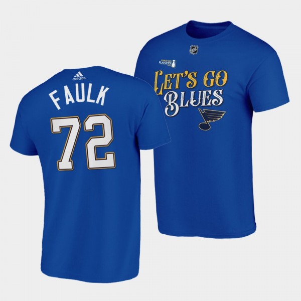 St. Louis Blues Justin Faulk 2022 Stanley Cup Playoffs Lets Go Blue #72 T-Shirt