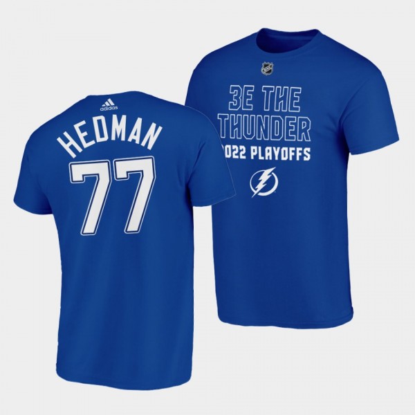 Tampa Bay Lightning Victor Hedman 3E THE THUNDER 2022 Playoffs Blue #77 T-Shirt